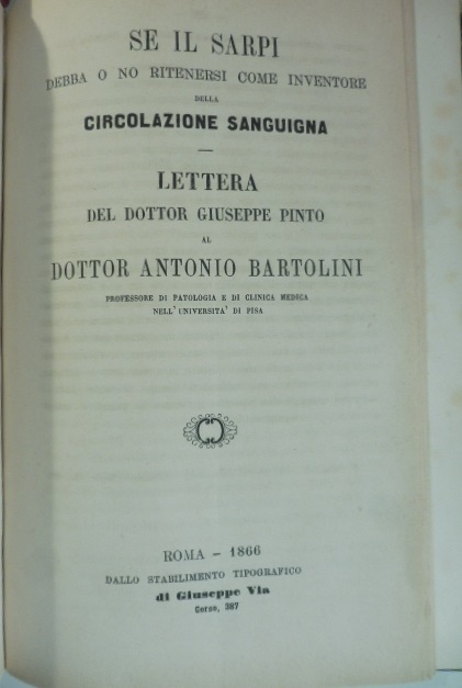Se il Sarpi debba o no ritenersi come inventore della circolazione sanguigna. Lettera al dottore Antonio Bartolini